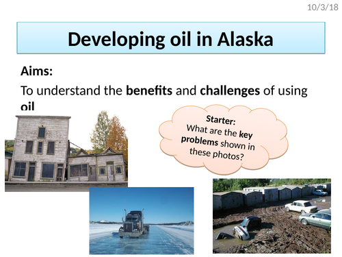 The challenge of developing Alaska for oil (AQA The Living World)