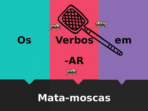 AR Verbs in Portuguese Verbos AR Mata-moscas Flyswatter Game