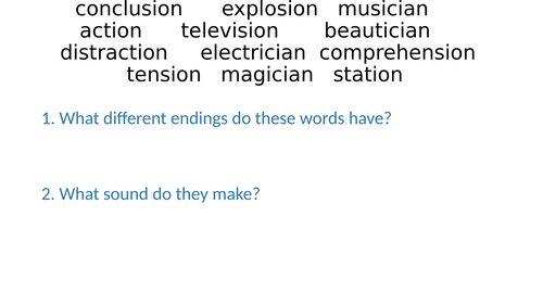 -sion -tion -cian  Endings Making the  'sh' Sound