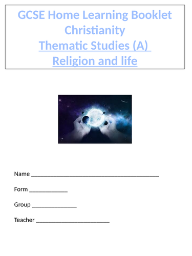 Post Covid- GCSE Christianity home learning booklet- Theme: Religion and life