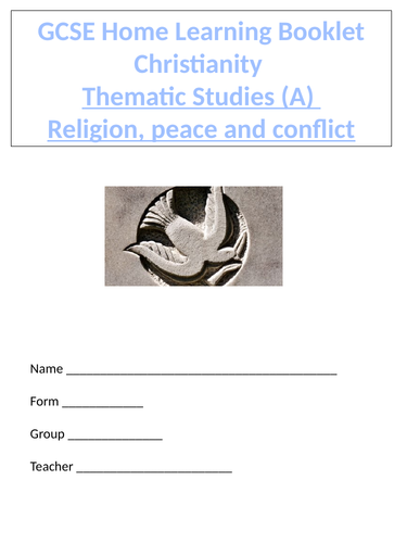 Post Covid- GCSE Christianity home learning booklet: Theme- Religion, peace and conflict