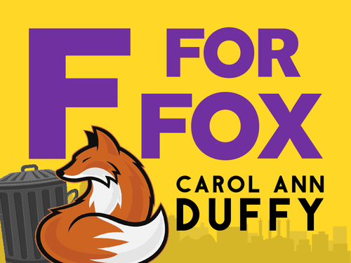 F for Fox: Carol Ann Duffy