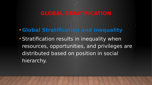 Global Stratification and inequality