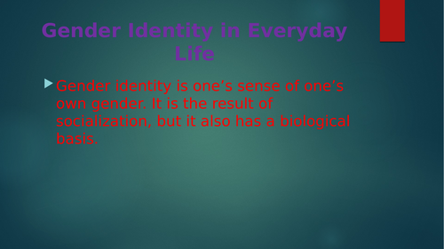 Gender Identity in Everyday Life.