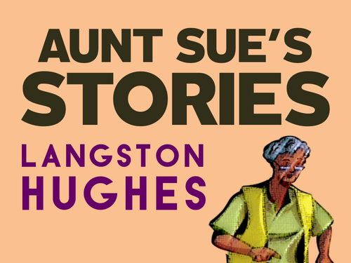 Aunt Sue's Stories: Langston Hughes