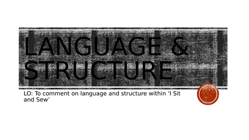 I Sit and Sew Language and Structure Alice Dunbar Nelson