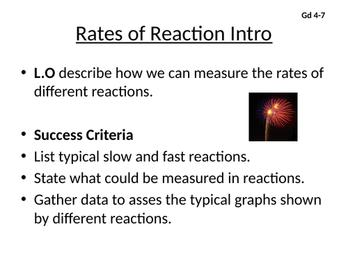 Edexcel rates of reaction double lesson Gd 4-7