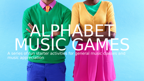 Musical Alphabet Games - fun music starter activity