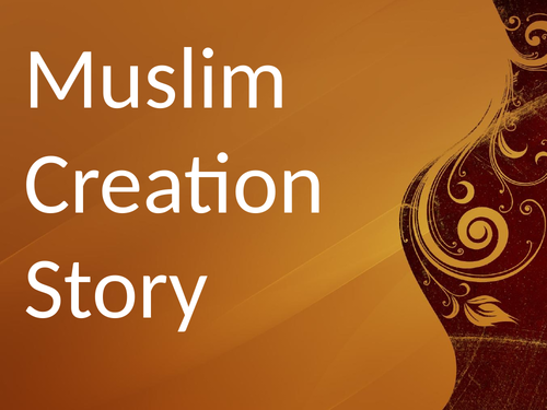 RE Muslim Creation Story