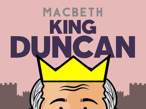 Macbeth: King Duncan