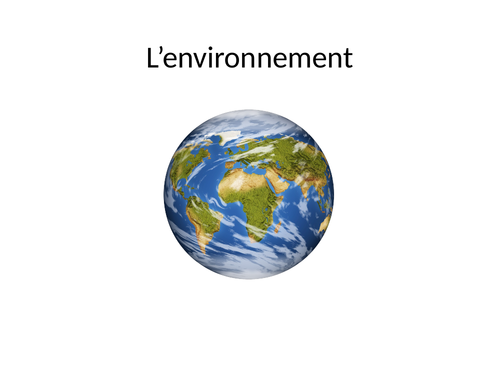 L'environnement - To accompany AQA GCSE 7.1