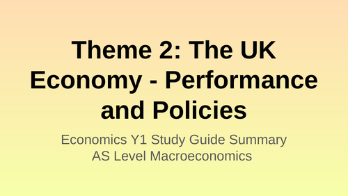 Edexcel Economics Theme 2 (Macroeconomics) - The UK Economy Revision Guide
