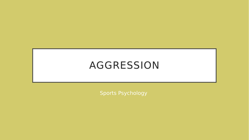 Aggression A2 Physical Education
