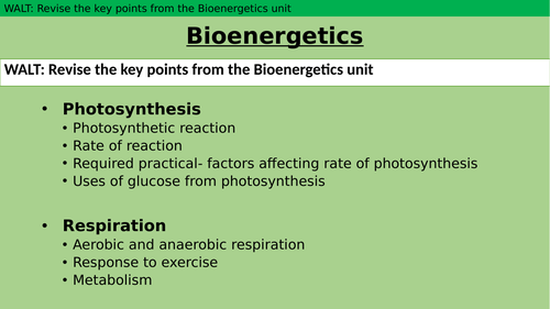 Bioenergetics revision Powerpoint and quiz