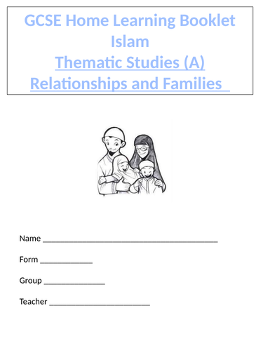 Post Covid- GCSE Religious Studies home learning booklet- Islam: Theme- Relationships and families