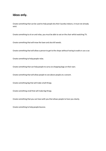 Ideas only creativity.