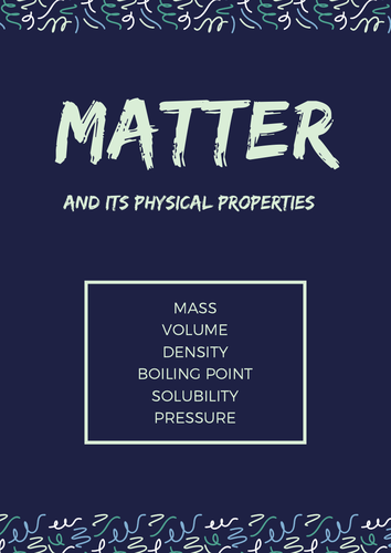 Matter and it’s Properties