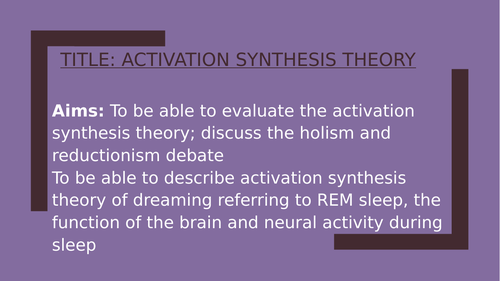 Psychology GCSE OCR- Sleep and Dreaming Activation Synthesis Theory