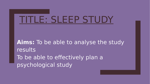 Psychology GCSE OCR- Research methods Sleep study