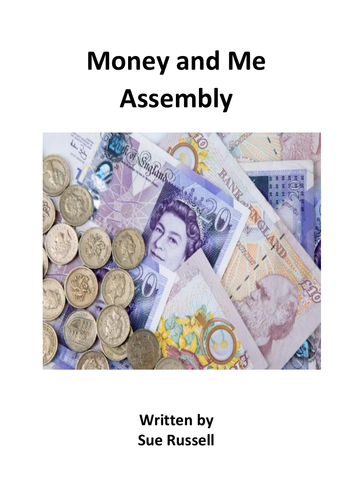 Money and Me Assembly
