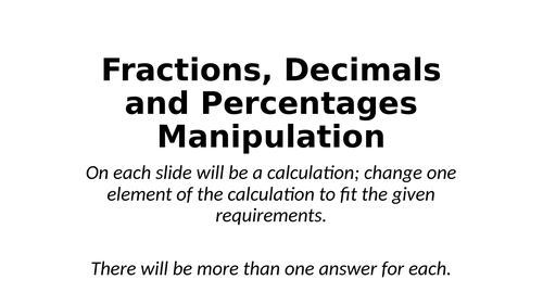 Fractions, Decimals and Percentages Manipulation