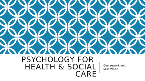 Health and Social Care Unit 22 Psychology P1 Lessons CTEC