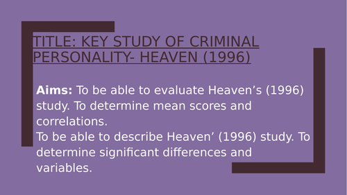 Psychology GCSE OCR- CRIME- Criminal personality study: Heaven 1996