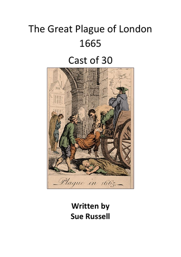 The Great Plague of London 1665 Class Play | Teaching Resources