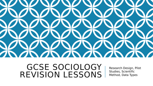AQA GCSE Sociology Methods Revision Lessons
