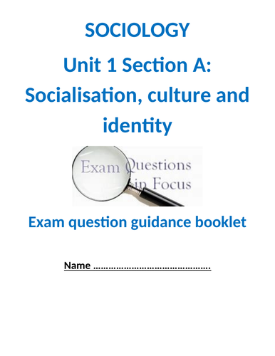 OCR sociology Socialisation culture identity exam question guidance