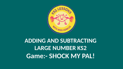 KS2 adding and subtracting large numbers GAME