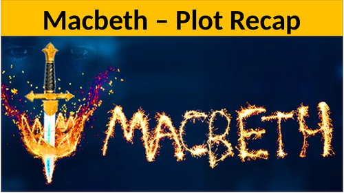 Low ability - Macbeth plot recap lesson