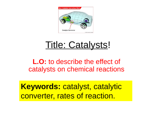 Edexcel Catalysts - demo and theory lesson