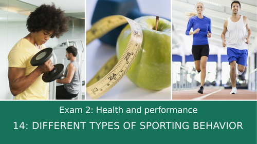 GCSE PE Edexcel 14: Different types of sporting behaviour