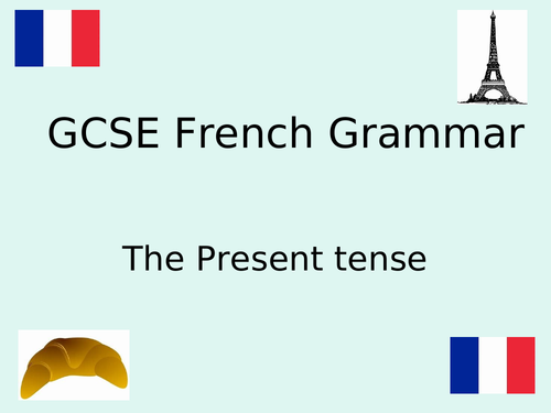 French verbs and tenses: Past, Present, Future, Conditional