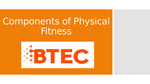 Lesson 1: Components of Physical Fitness (BTEC First Sport Level 2, unit 1)