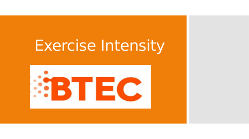 Lesson 3: Exercise Intensity (BTEC First Sport Level 2, unit 1)