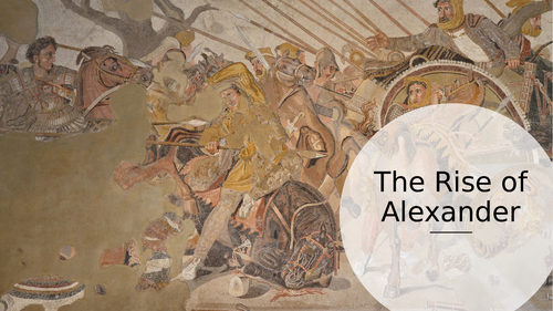 Rise of Alexander the Great
