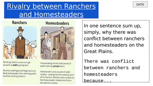 Edexcel GCSE History; The American West - Topic 2.2; Rivalry between Ranchers and Homesteaders