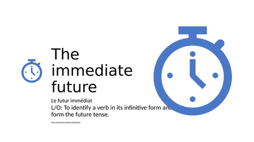 The immediate future tense