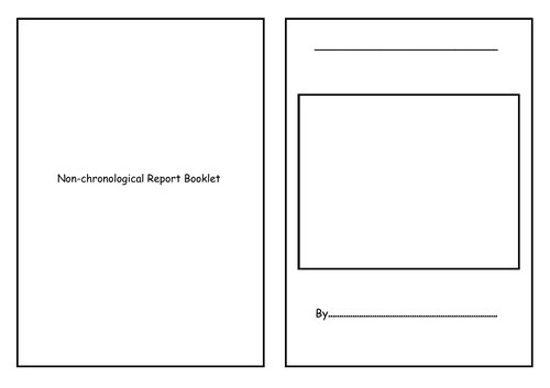 Non-chronological reports -  Booklet and Writing Templates