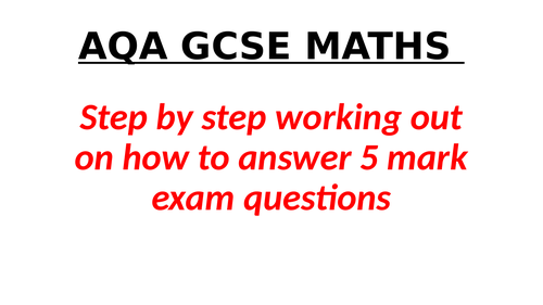 AQA GCSE 5 MARK QUESTIONS ANSWERED