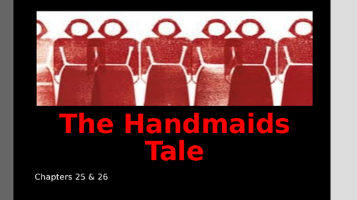 The Handmaids Tale chapter 25 & 26