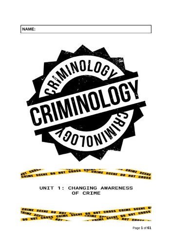 UNIT 1: Changing awareness of crime - CRIMINOLOGY WJEC