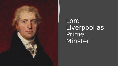 2 lessons: Lord Liverpool (AQA History A level)
