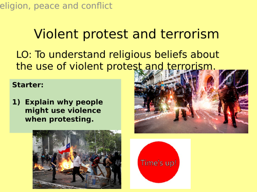 AQA GCSE RE RS - 2 Violence protest and Terrorism - Theme D: Religion, Peace and Conflict