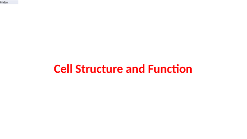 Cell Struture and Function