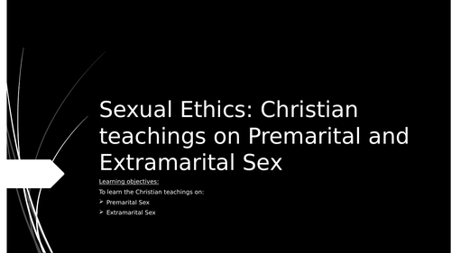 Sexual Ethics Christian Teachings On Premarital And Extramarital Sex Lesson Teaching Resources 8337