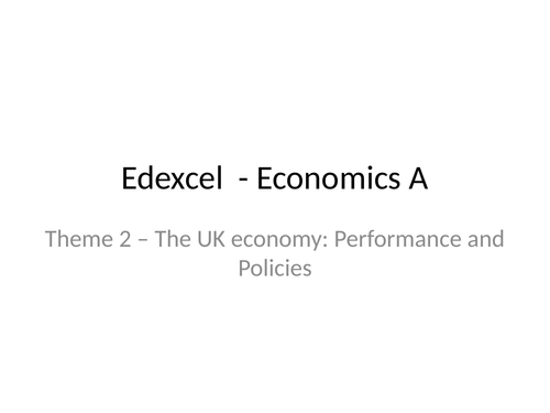 Economics - Theme 2 revision notes (knowledge organiser)