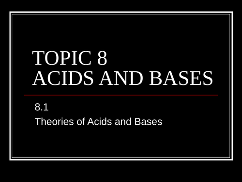 IBDP Chemistry Topics 8 and 18 (Acids and Bases) PowerPoint Bundle